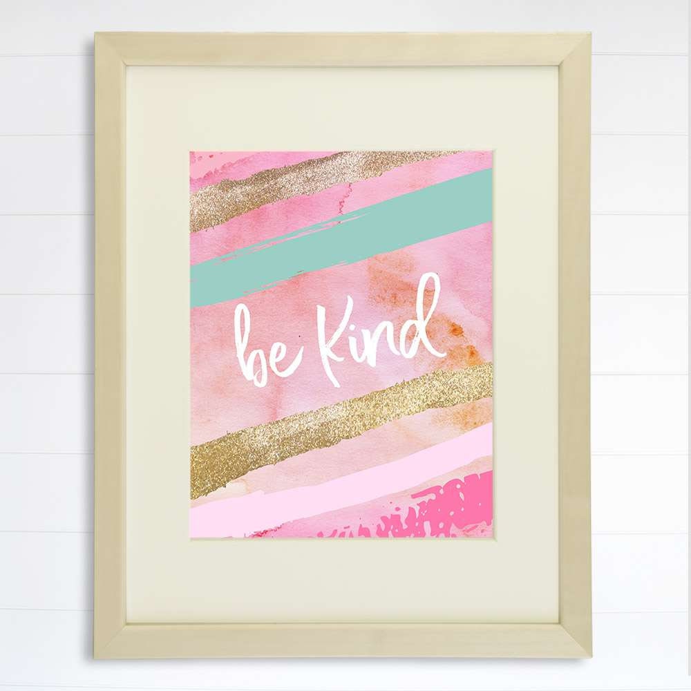 Be Kind Art Print - 8x10 | Inspirational Quote