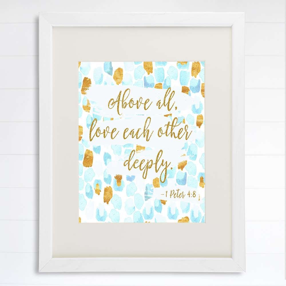 Bible Verse Wall Art Print | 1 Peter 4:8 - 8x10