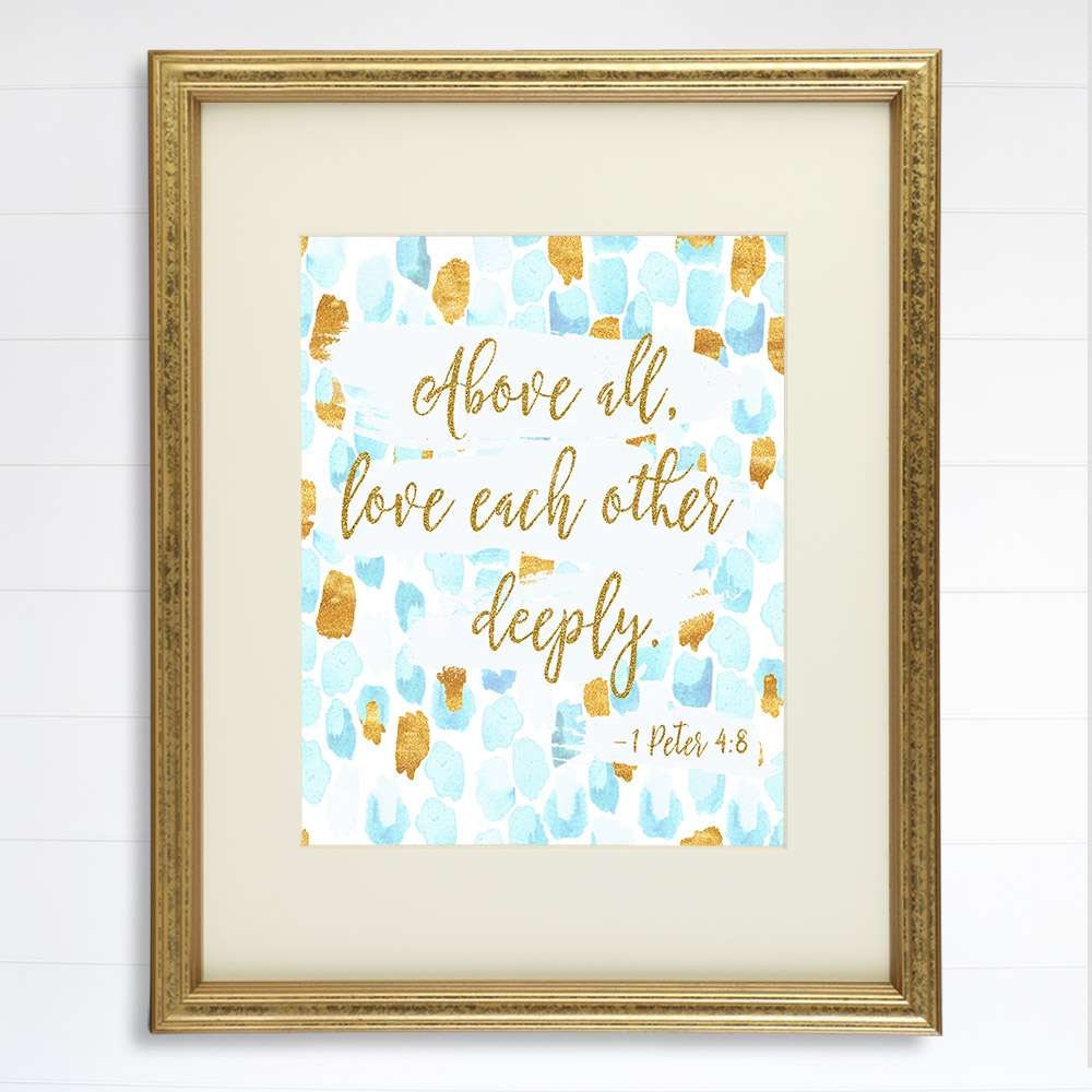 Bible Verse Wall Art Print | 1 Peter 4:8 - 8x10