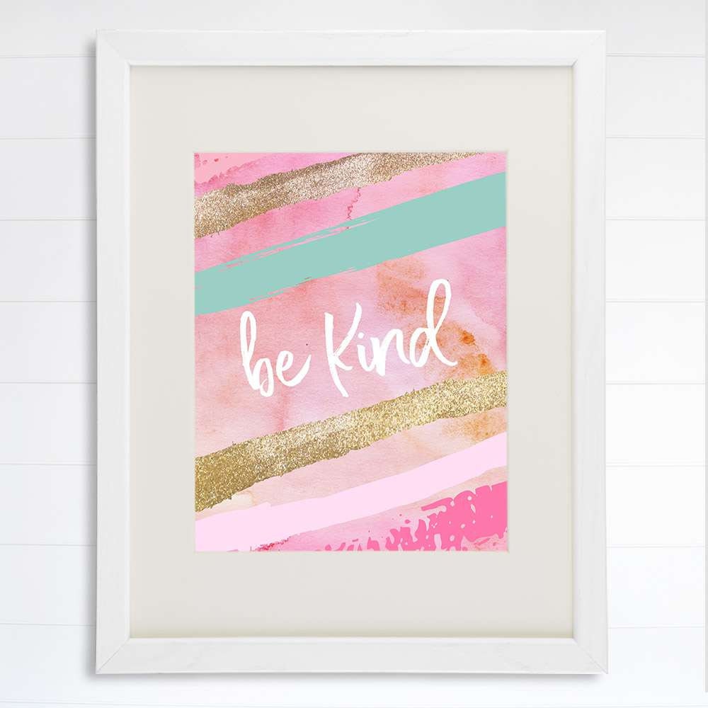 Be Kind Art Print - 8x10 | Inspirational Quote