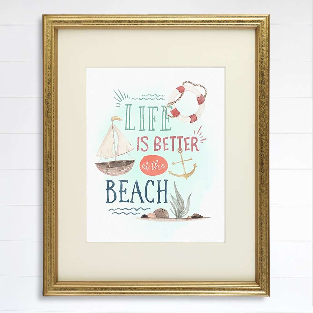 Life Is Better At The Beach Art Print - Inspirational Quote - 8x10