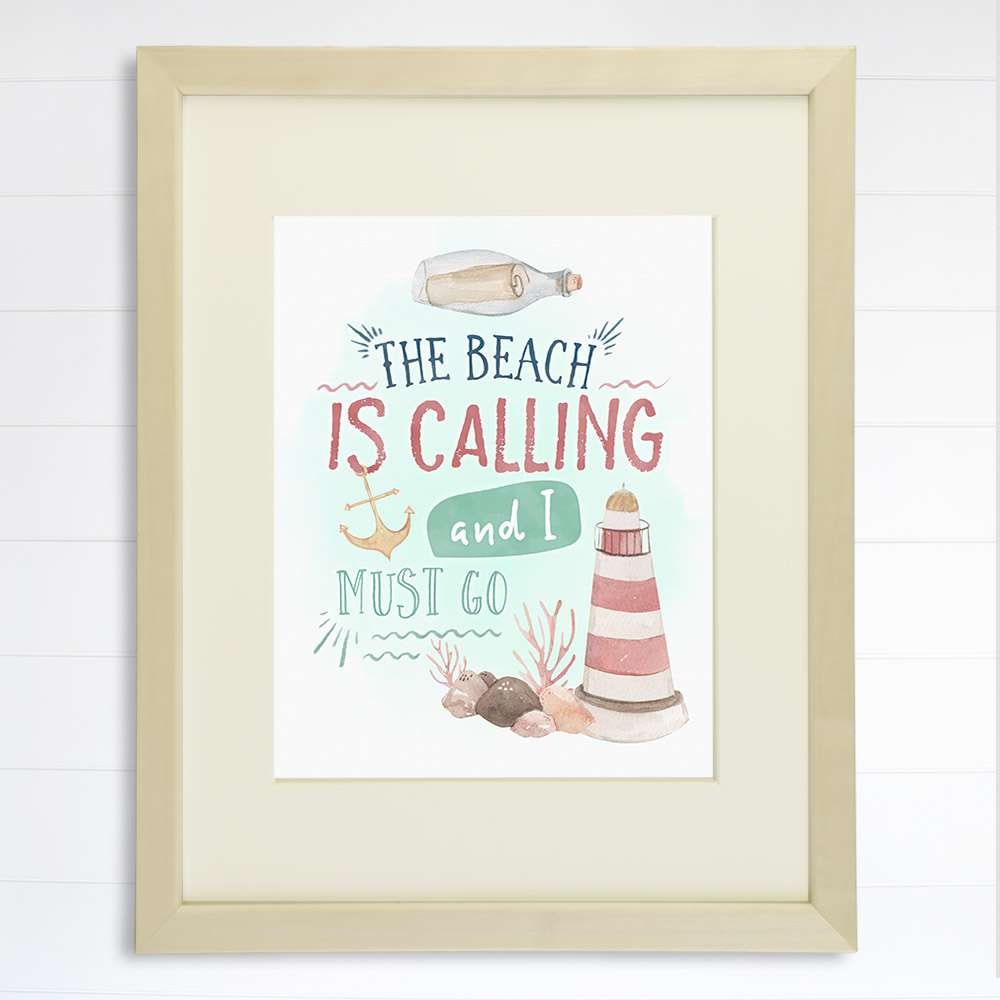 The Beach Is Calling And I Must Go Art Print - Inspirational Quote - 8x10